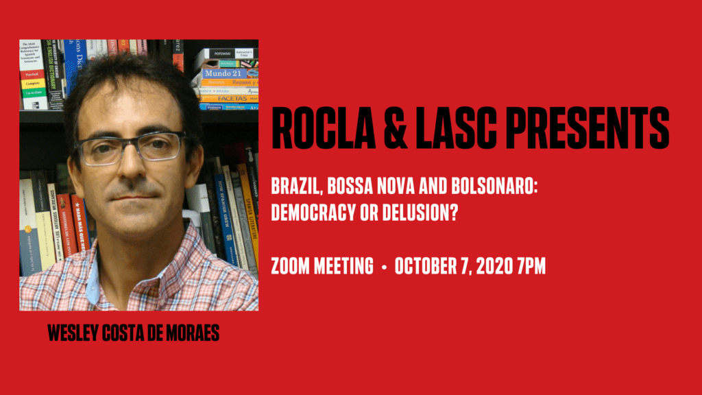Brazil, Bossa Nova and Bolsonaro: Democracy or Delusion?