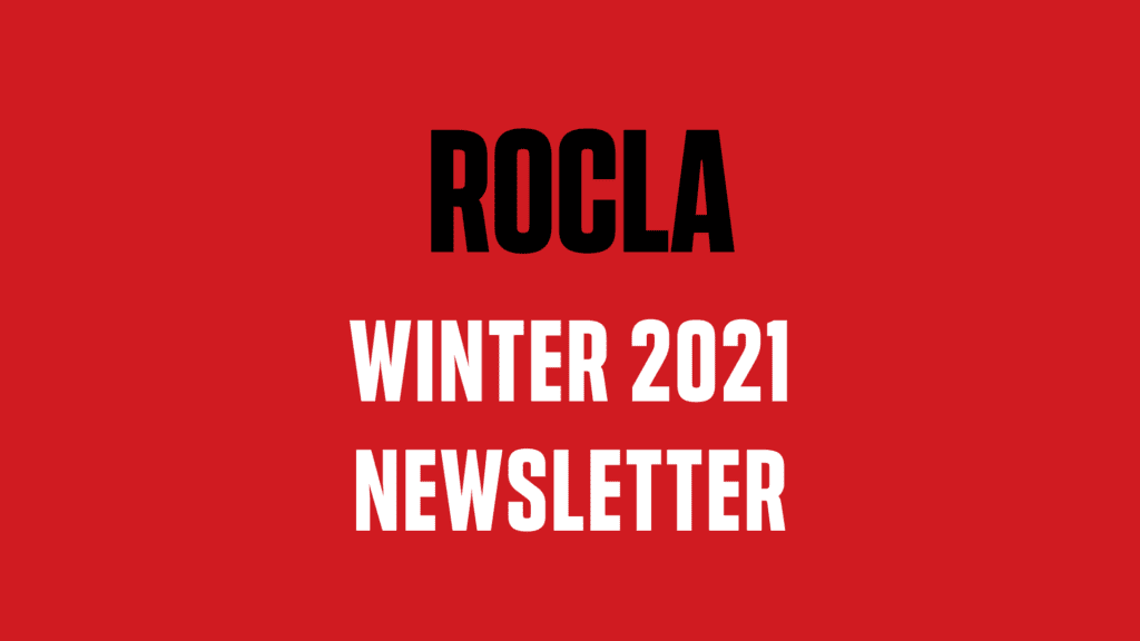 ROCLA Winter 2021 Newsletter